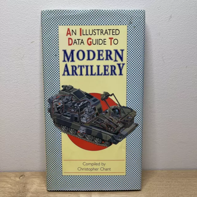 An Illustrated Data Guide to Modern Artillery Military History Hardcover DJ