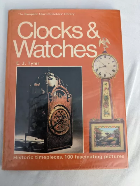 Clocks And Watches by E.J. Tyler