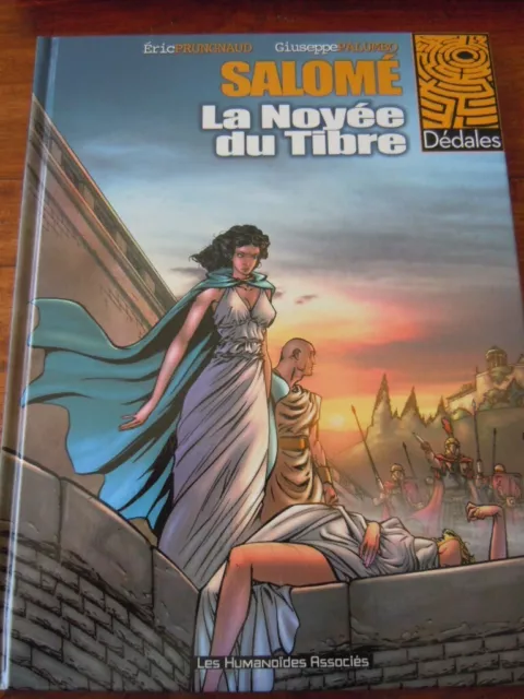 BD Franco Belge SALOME Tome 1  LA NOYEE DU TIBRE Collection Dédales