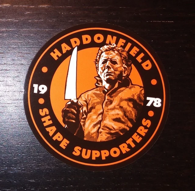 STICKER - Haddonfield Shape Supporters - HALLOWEEN movie Michael Myers fan club