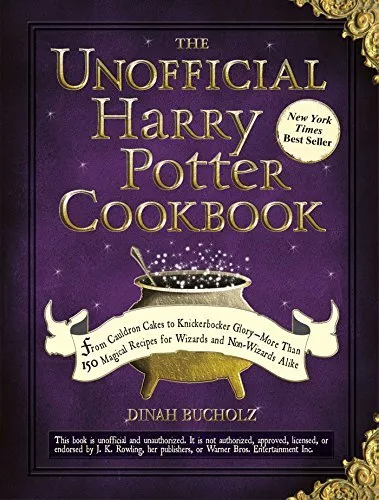 THE UNOFFICIAL HARRY Potter Cookbook: From Cauldron Cakes to ...