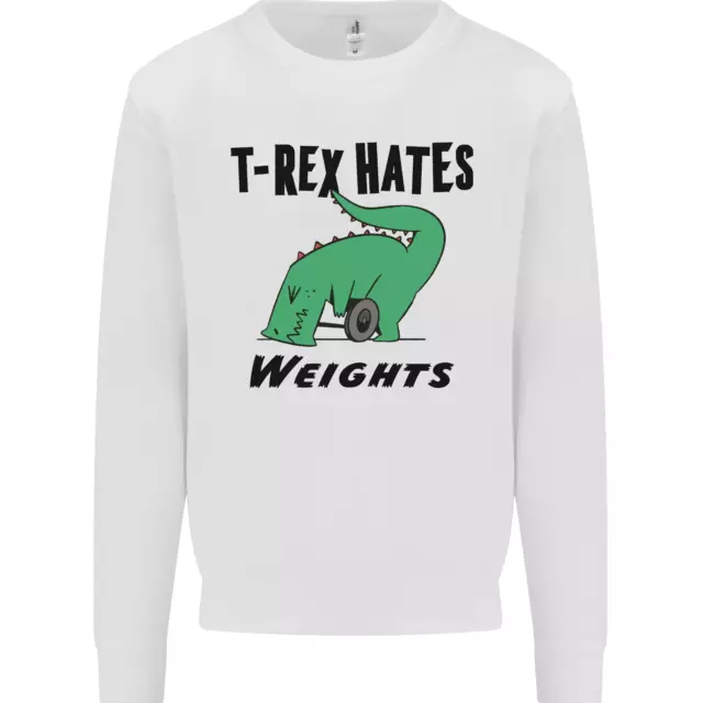T-Rex Hates Weights Funny Gym Workout Kids Sweatshirt Jumper