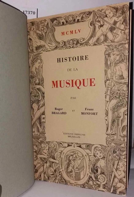 HISTOIRE DE LA Musique | Bragard Roger Monfort Franz | Etat correct EUR