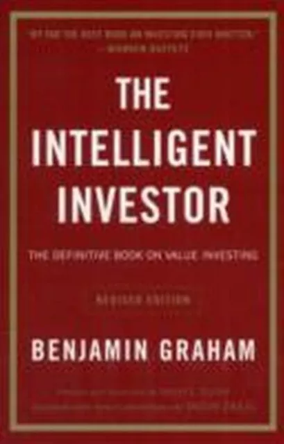 The Intelligent Investor - Benjamin Graham -  9780060555665