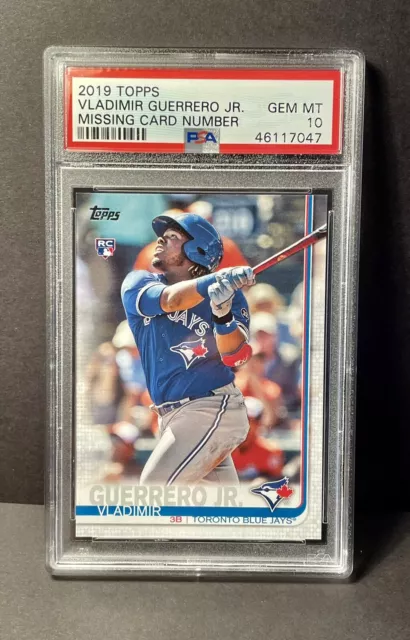 2019 Topps VLADIMIR GUERRERO JR rookie RC Missing Card Number PSA 10 GEM MT