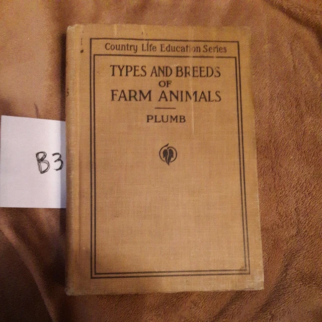 TYPES AND BREEDS Of Farm Animals By Charles S Plumb 1920 Ginn Co VG