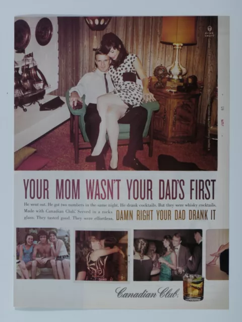 Your Mom Wasn't Your Dad's First 2007 Canadian Club Original Print Ad 8.5 x 11"