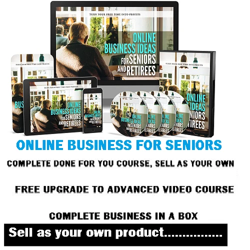 ONLINE BUSINESS FOR SENIORS & RETIREES, Done for you product to sell as your own