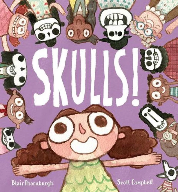 Skulls! by Blair Thornburgh (English) Hardcover Book