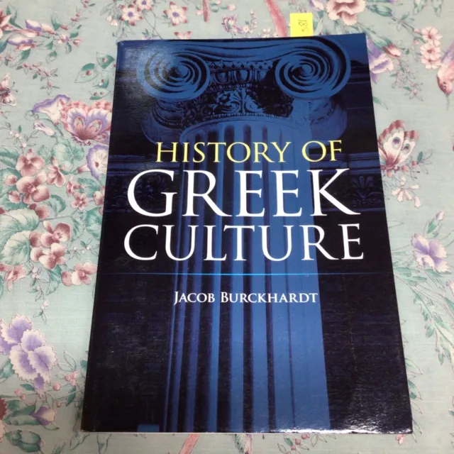 History of Greek Culture by Jacob Burckhardt (Paperback 2003)
