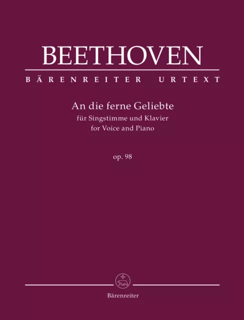 Ludwig van Beethoven | An die ferne Geliebte für Singstimme und Klavier op. 98