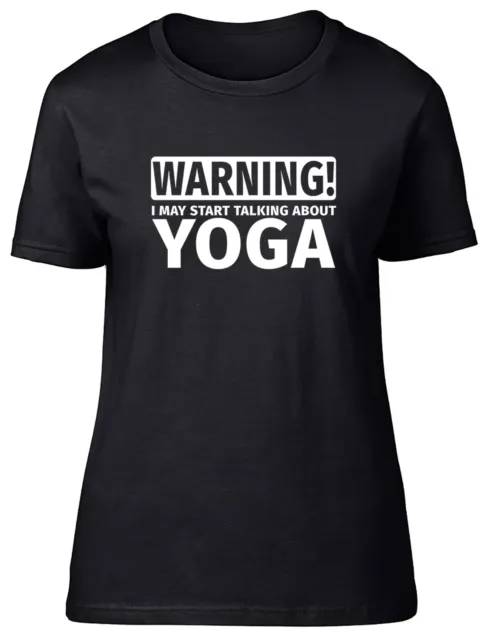 Maglietta donna Warning May Start Talking about Yoga fitted