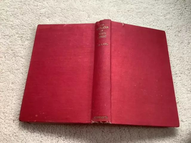 The Revelation Of Jesus Christ by G H Lang 1945 Oliphant HB