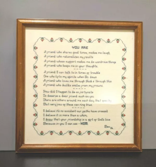 1986 Vintage 'You Are' Sampler Friend Cross Stitch Floral Needlepoint Framed