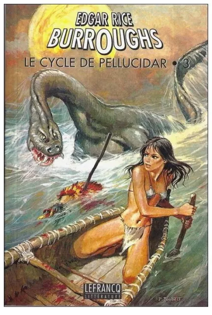 Rare Edgar Rice Burroughs  Le Cycle De Pellucidar Tome 3 ( Integrale Lefrancq )