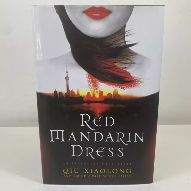 Red Mandarin Dress Inspector Chen Cao by Qiu Xiaolong Hardcover 2007 Mystery