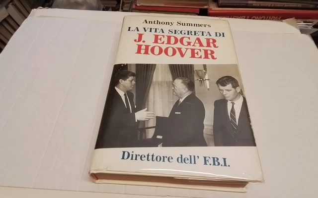 A. Summers , LA VITA SEGRETA DI J. EDGAR HOOVER DIRETTORE FBI, CDE , 7ag26 A. Summers , LA VITA SEGRETA DI J. EDGAR HOOVER DIRETTORE FBI, CDE , 7ag26