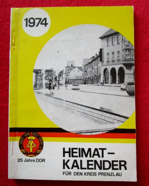 HEIMATKALENDER für den Kreis PRENZLAU 1974 - 25 Jahre DDR-  Uckermark Sammeln