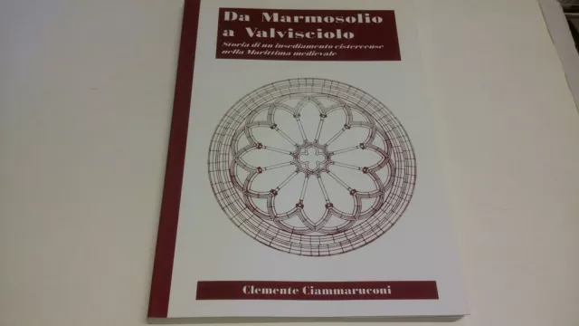 DA MARMOSOLIO A VALVISCIOLO, STORIA DI UN INSEDIAMENTO CIRCESTENSE, 15o22