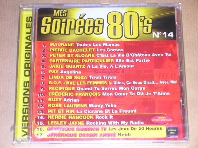 CD / MES SOIREES 80's VOLUME 14 / 17 TITRES / NEUF SOUS CELLO