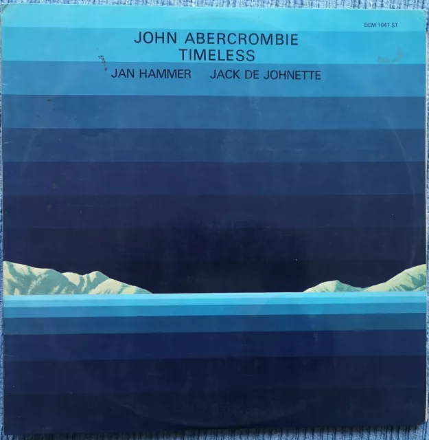 John Abercrombie, Jan Hammer, Jack De Johnette – Timeless - LP - ECM 1047 ST