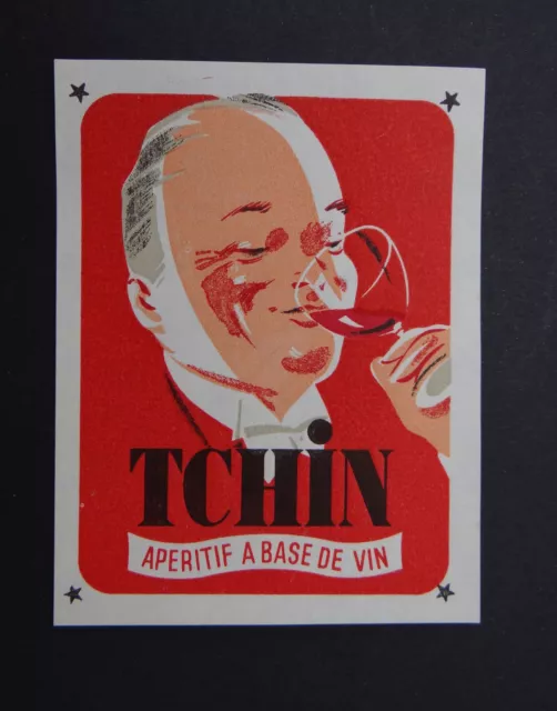 Ancienne étiquette TCHIN apéritif à base de vin french label