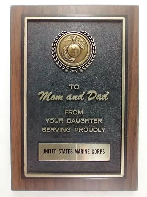 To Mom and Dad From Your Daughter Serving Proudly Marines USMC Plaque