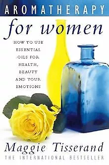 Aromatherapy for Women: How to Use Essential Oils for He... | Buch | Zustand gut