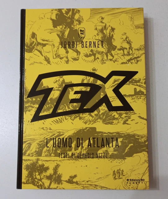 TEX L'UOMO DI Atlanta Edizioni BD Prima Edizione Ottobre 2013 EUR 40,00 ...