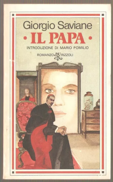 Libro Il Papa Giorgio Saviane Mario Pomilio 350 Rizzoli 1980 Pag.222 C.flessibil