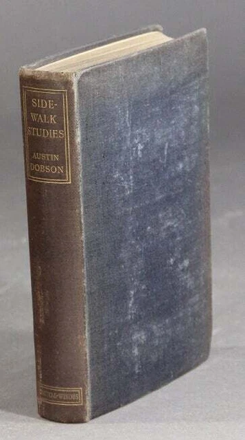 AUSTIN DOBSON / Side-walk studies 1ère édition 1902 Littérature EUR 49 ...
