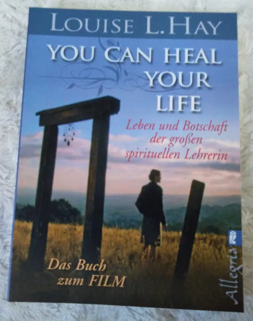 You Can Heal Your Life von Louise L.Hay