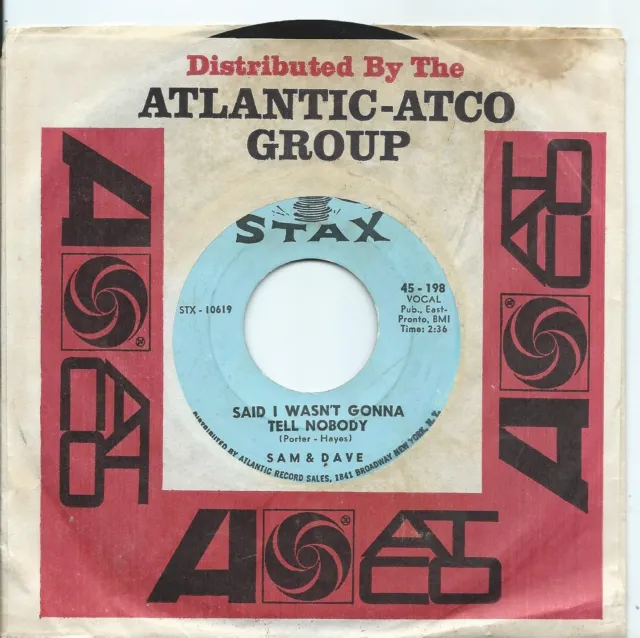 Sam And Dave:Said I wasn't gonna tell nobody/If you got the loving (I got the ..