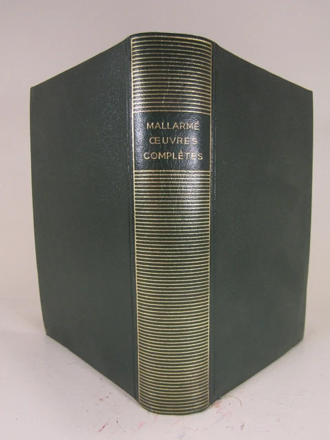 EDITIONS PLEIADE- STEPHANE MALLARME- OEUVRES COMPLETES- Relié 