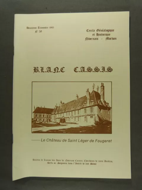 BLANC CASSIS, Bulletin du cercle généalogique de Nivernais-Morvan, n°59, 1995