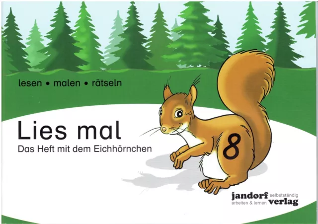 Lies mal 8 - Das Heft mit dem Eichhörnchen Wachendorf, Anja und Peter Wachendorf