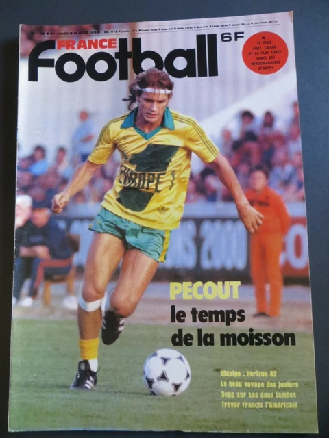 FRANCE FOOTBALL N*1686 Hidalgo D1 1978 Metz Om St Étienne Monaco Nantes