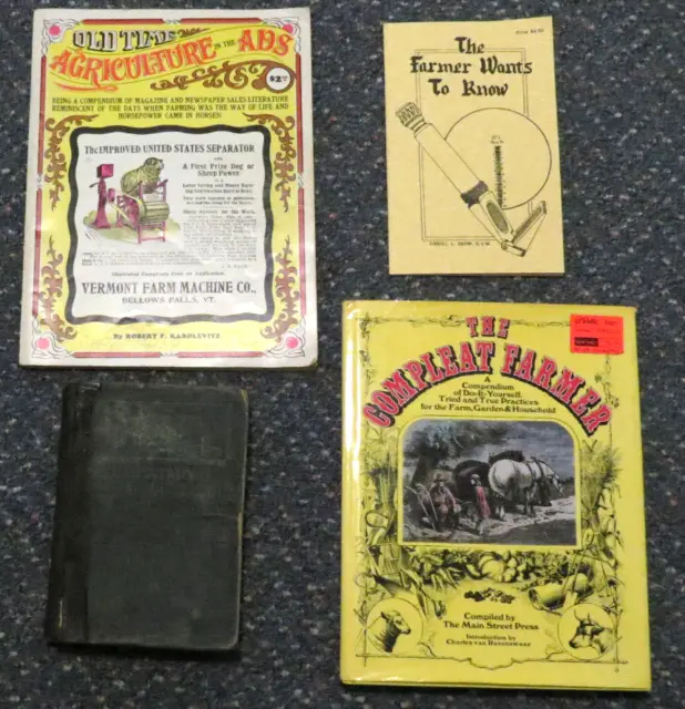 4 Books on Early Agriculture: 1916 1st Edition, Old Time Ag Ads, Compleat Farmer