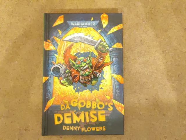 Libro romanzo hardback di Da Gobbo's Demise di Denny Flowers Warhammer