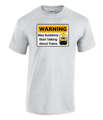 Avvertenza può improvvisamente iniziare a parlare di treni Ferrovie-CLASSE 20 T-shirt