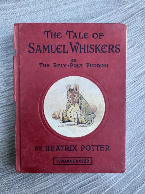 Beatrix Potter Early Edition The Tale Of Samuel Whiskers / The Roly-Poly Pudding