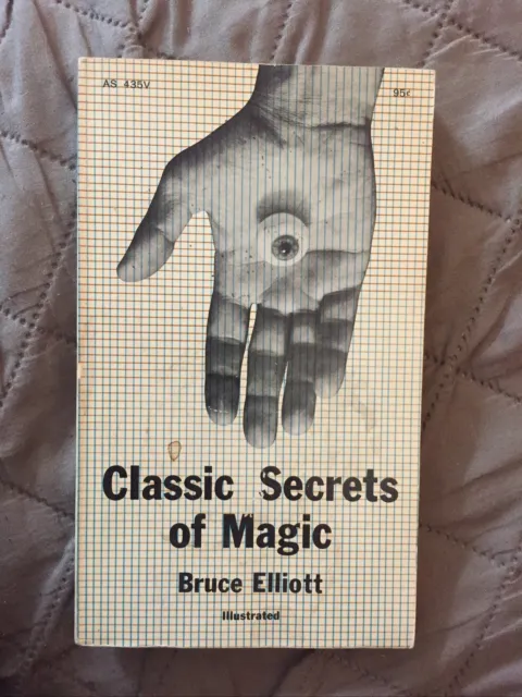 Classic Secrets Of Magic by Elliott, Collier Book AS435V 1962, Vintage Pb, NVG+