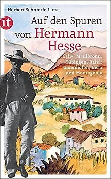 Auf den Spuren von Hermann Hesse: Calw, Maulbronn, Tü... | Livre | état très bon