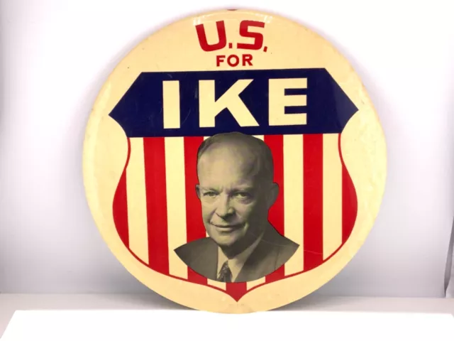 Vintage Dwight D Eisenhower U.S. For IKE Campaign Button Large Celluloid 9 inch