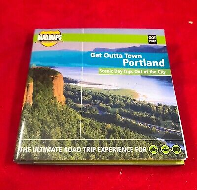 "Mad Maps" Get Outta Town Portland - Scenic Day Trips Out of the City