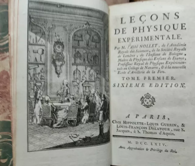 1764 LECONS DE PHYSIQUE EXPERIMENTALE 6/6 Vol. ABBE NOLLET 116 PLANCHES.