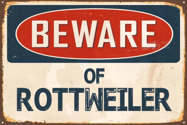 Beware of Rottweiler Aluminum 8 x 12 Metal Novelty Vintage Reproduction Sign