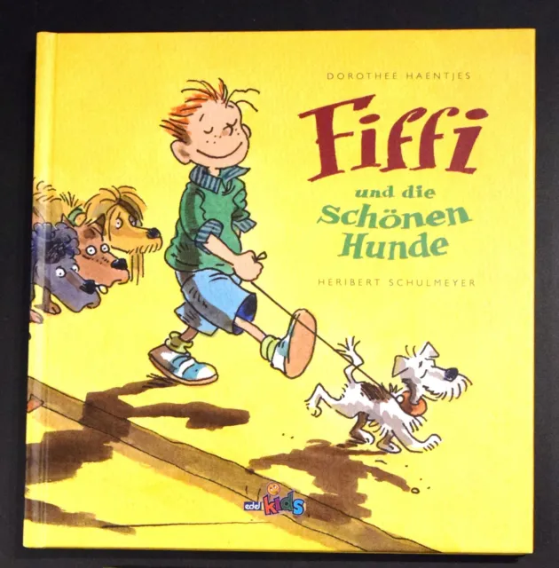 Kinderbuch, Buch, Fiffi und die schönen Hunde