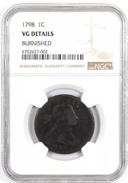 NGC VG Det. 1798 Draped Bust 1st Hairstyle US Copper Large Cent 1C