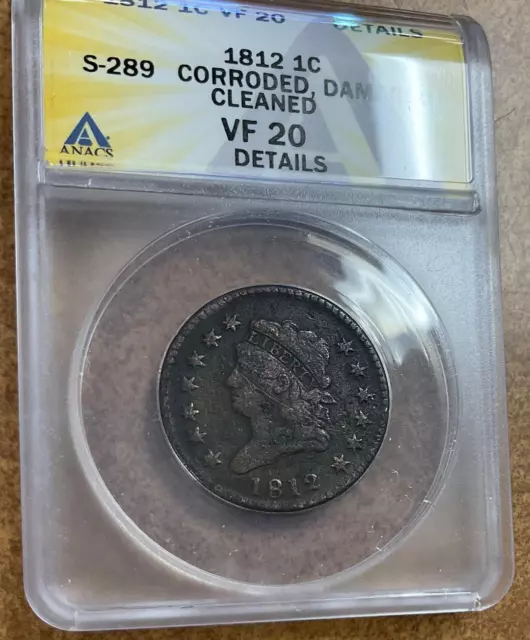 1812 Large date, Classic Head Large Cent S-289 ANACS VF20 details